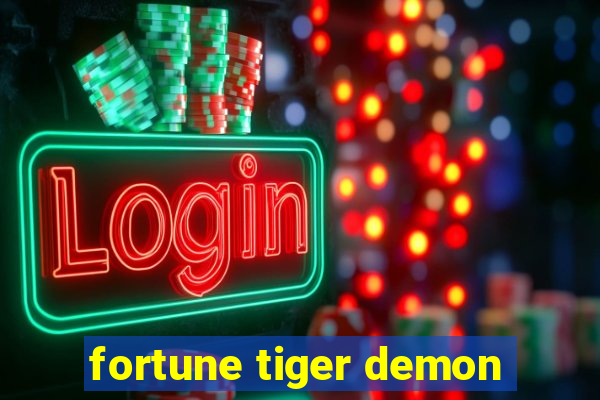 fortune tiger demon